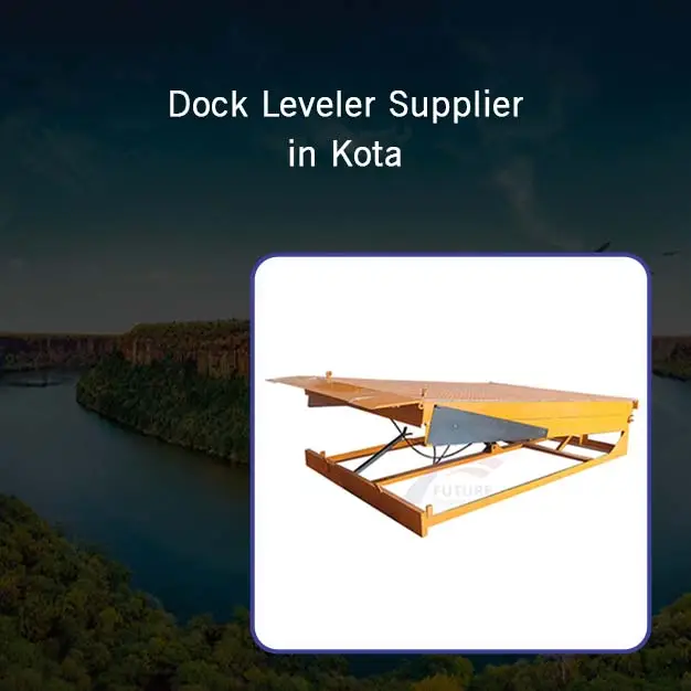 Dock Leveler Supplier in Kota